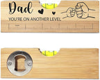 Christmas Gifts for Dad from Daughter Son Wife Spirit Level Bottle Opener Valentines Birthday Thank You Gifts Ideas for Daddy New Dad Grandpa Papa You're on Another Level Sign