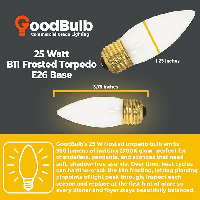 GoodBulb 25-Watt Incandescent Torpedo Light Bulbs B10 Frosted Finish Medium E26 Base 2700K Warm White Color Dimmable 175 Lumens Pack of 12 Bulbs