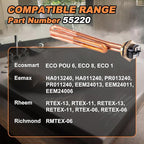 HE 55220 Water Heater Element Replacement for Ecosmart ECO POU 6, ECO 8, ECO 11, Rheem, Eemax, Richmond Electric Tankless Water Heater, 5.5KW 220V/6KW 240V Unit