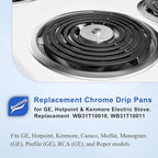 Chrome Range Drip Pans compatible with GE, Hotpoint and Kenmore Electric Stove - Replacement for WB31T10010, WB31T10011 (4 Pack, 2pcs 6" and 2pcs 8")