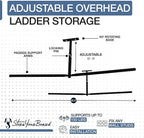 StoreYourBoard Adjustable Overhead Ladder Rack – Garage Organizer Ladder Shelf for Step & Extension Ladders - Storage Racks and Shelving for Garage Organization - Ceiling Mounted - Holds 150 lbs