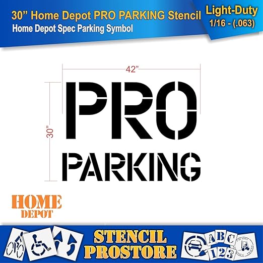 Retail Stencils - Home Depot - 30 in PRO Parking Stencil - 43'' x 31'' x 1/16" (63 mil) - Light-Duty