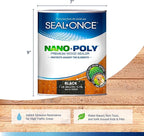 Seal-Once Nano+Poly Penetrating Wood Sealer with Polyurethane - Premium Waterproof Sealant -1 Gallon & Black