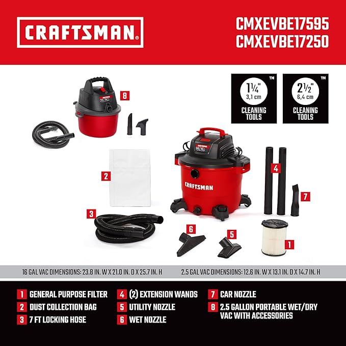 CRAFTSMAN CMXEVBE17595 16 Gal. 6.5 Peak HP Wet/Dry Shop Vacuum with Filter, Dust Bag, Hose, Attachments and CMXEVBE17250 2.5 Gal. 2.5 Peak HP Portable Vac with Filter Bag, Hose and Attachments