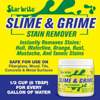 STAR BRITE Slime & Grime Stain Remover - Concentrate Makes 5 Gallons - Remove Tarnish, Rust & Tough Slimy Grimy Stains on Fiberglass, Metal, Wood, Cement, Tile, Decks & More - 16 OZ (094816)