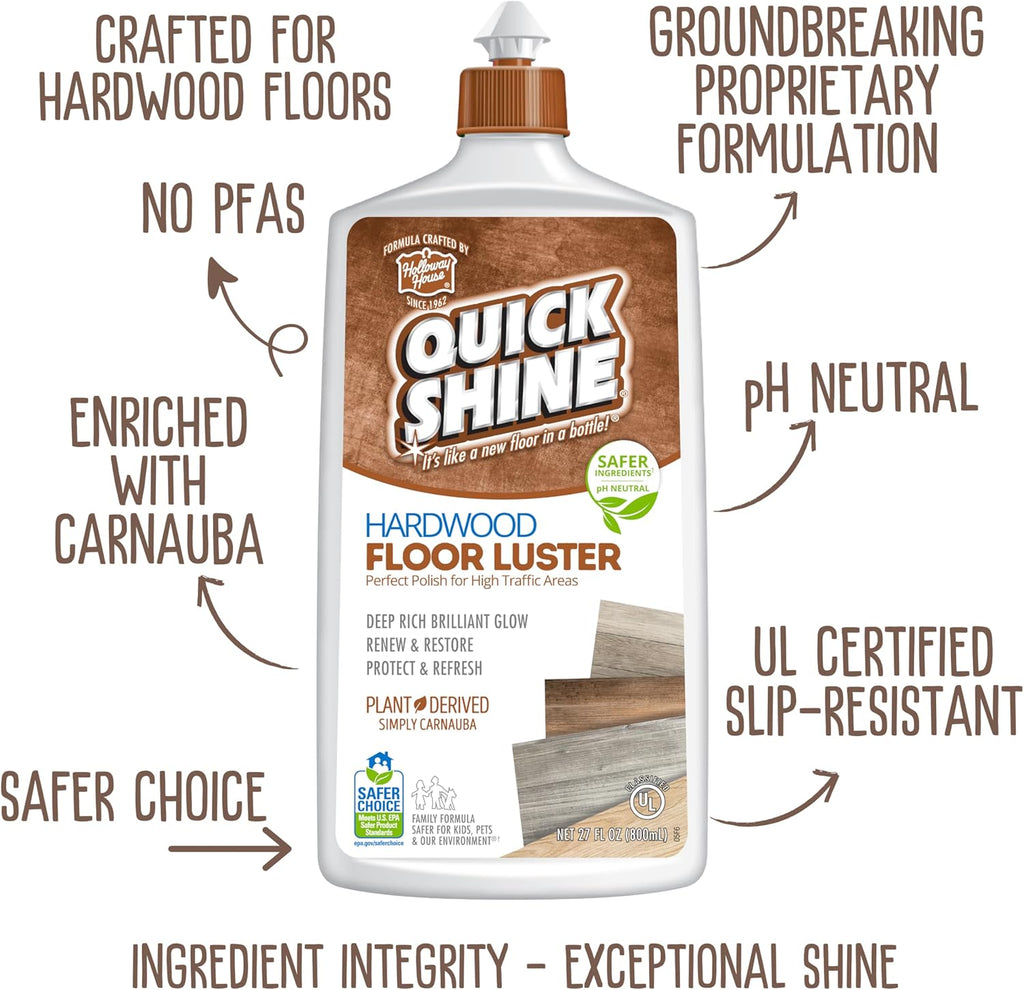 Quick Shine Hardwood Floor Luster-Polish 27oz-6pk | Plant-Derived w/Carnauba | Safer Choice, No PFAS, pH Neutral | Ready to Use Formula w/Anti-Slip Technology | Simply Squirt & Spread | Made in USA