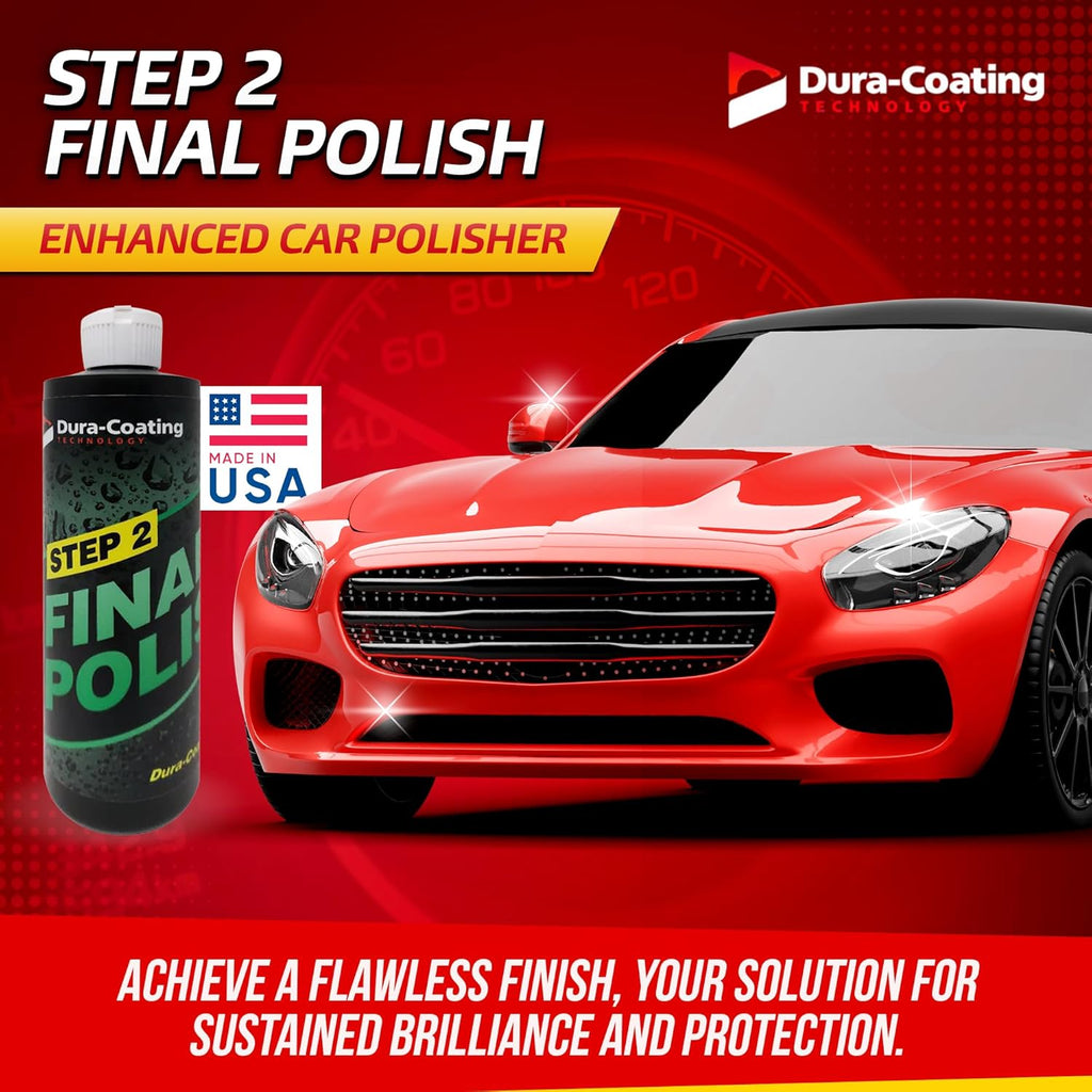 DURA-COATING TECHNOLOGY, Step 2 Final Polish - Removes Micro Scratches, Halograms & Swirls - Car Polish & Scratch Remover for Easy Cleanup & Outstanding Shine - 16oz Bottle of Step 2 Final Polish